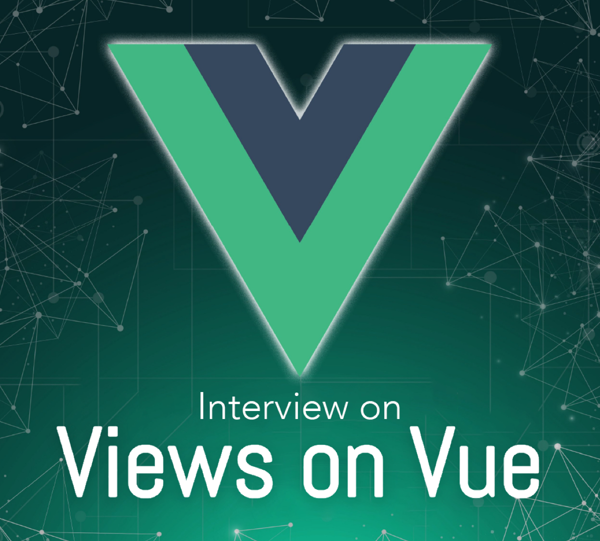 My Recent Interview on the </br>Views on Vue Podcast